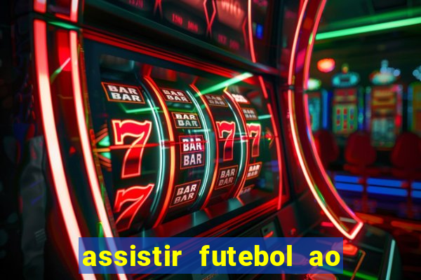 assistir futebol ao vivo futplay